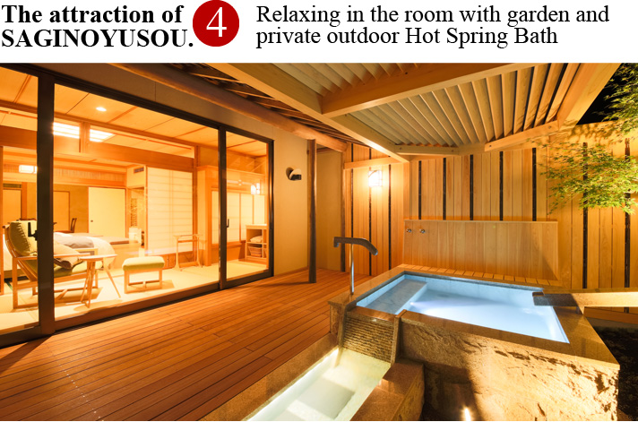 4: Relaxing in the room with garden and private outdoor Hot Spring Bath